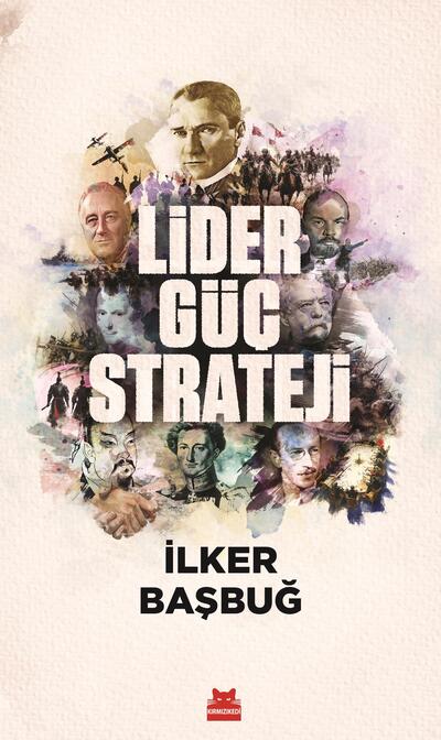 Lider, Güç, Strateji