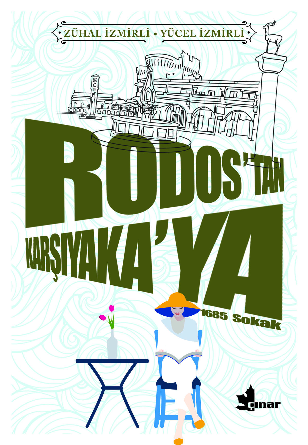 Rodos’tan Karşıyaka’ya – 1685 Sokak