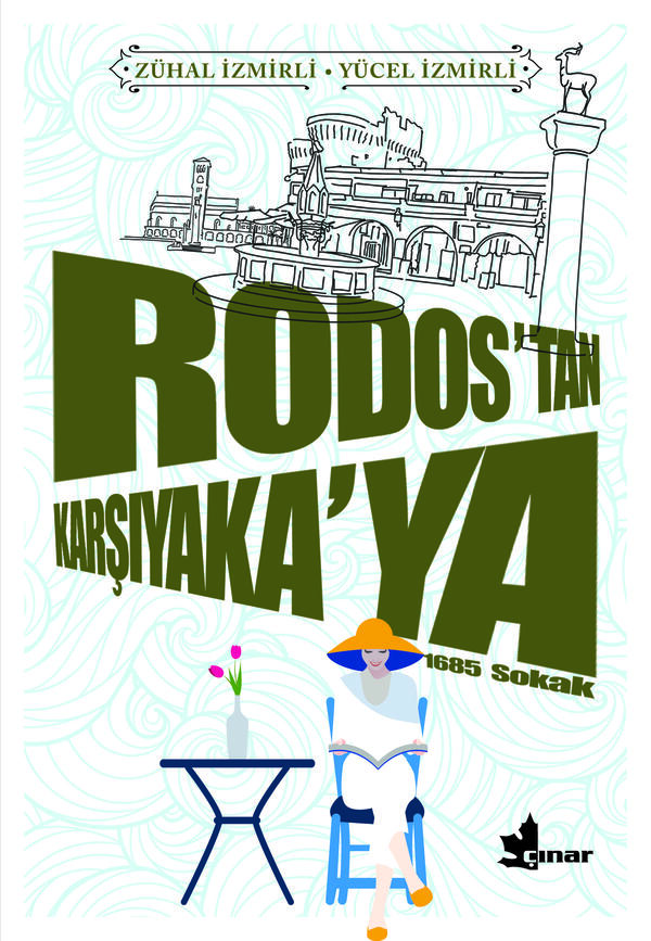 Rodos’tan Karşıyaka’ya – 1685 Sokak