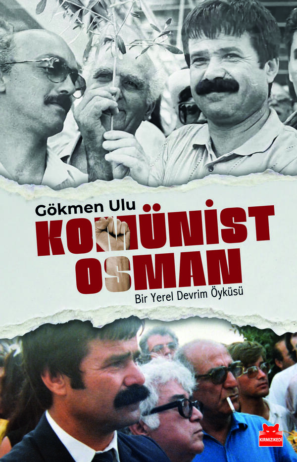 Komünist Osman - Bir Yerel Devrim Öyküsü