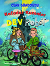 Kafadar Kuzenler ve Dev Robot