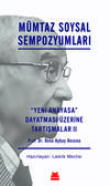 Mümtaz Soysal Sempozyumları – “Yeni Anayasa” Dayatması Üzerine Tartışmalar II