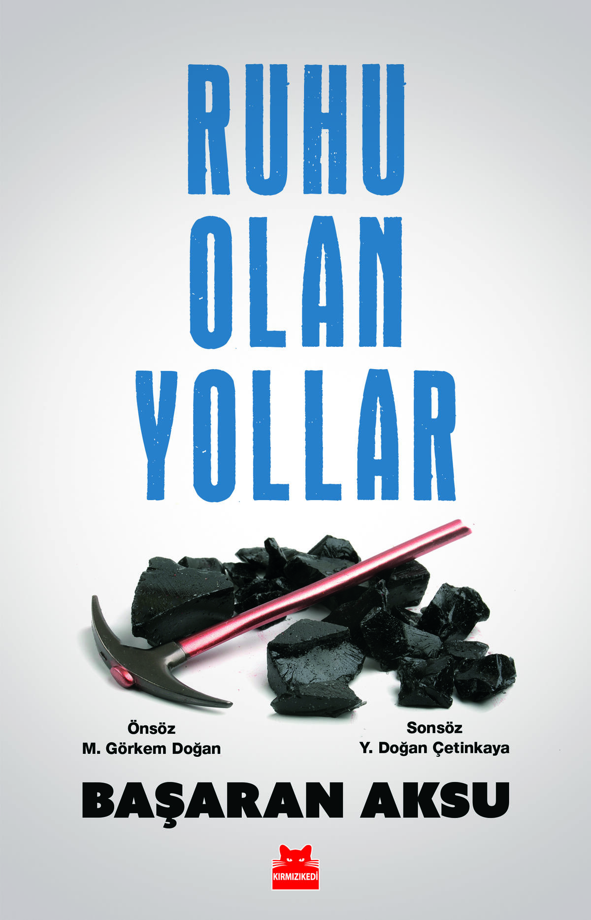 Ruhu Olan Yollar