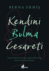 Kendini Bulma Cesareti