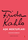 Frida Kahlo – Aşk Mektupları