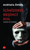 İçimizdeki Beşinci Kol – Casusluk Kumpası