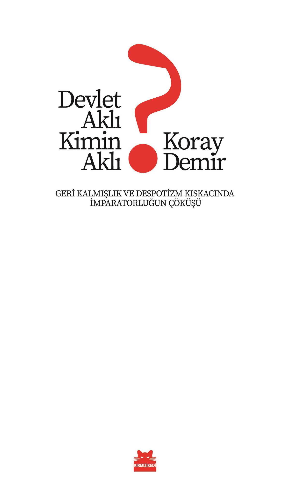 Devlet Aklı Kimin Aklı