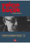 Türkiye Üzerine Tezler (5)