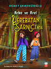 Arke ve Arel Yerebatan Sanrıcı'nda