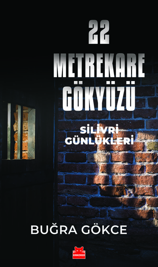 22 Metrekare Gökyüzü Silivri Günlükleri