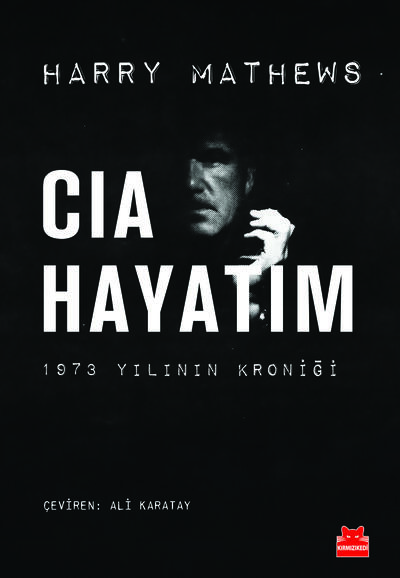 CIA Hayatım - 1973 Yılının Kroniği