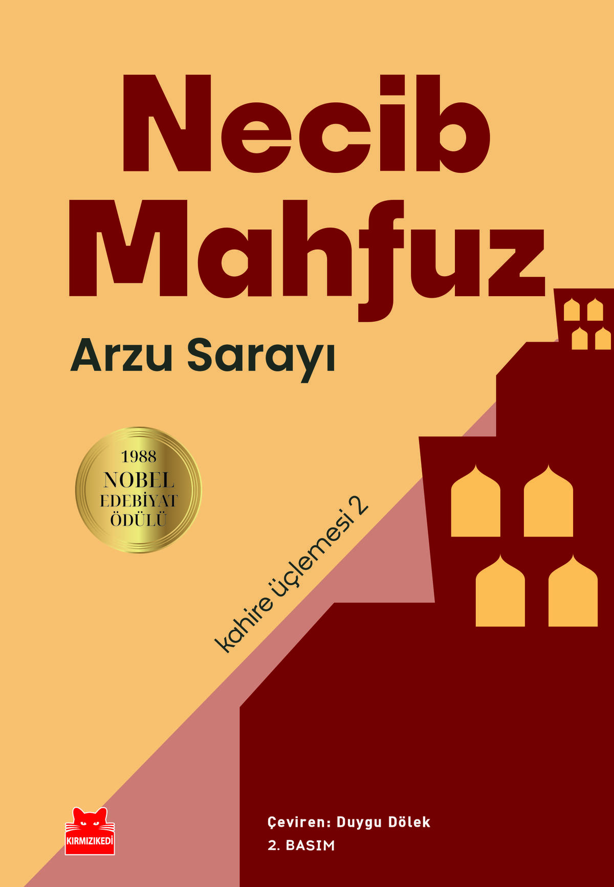 Arzu Sarayı (Kahire Üçlemesi-2)