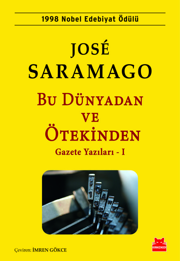 Bu Dünyadan ve Ötekinden   Gazete Yazıları - I