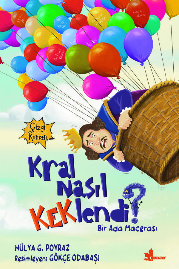 Kral Nasıl Keklendi? – Bir Ada Macerası