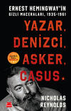 Yazar, Denizci, Asker, Casus– Ernest Hemingway’in Gizli Maceraları, 1935-1961